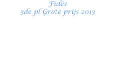 Fidès 3de pl Grote prijs 2013